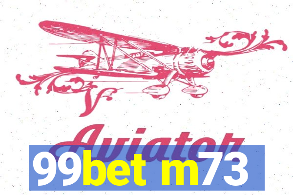 99bet m73